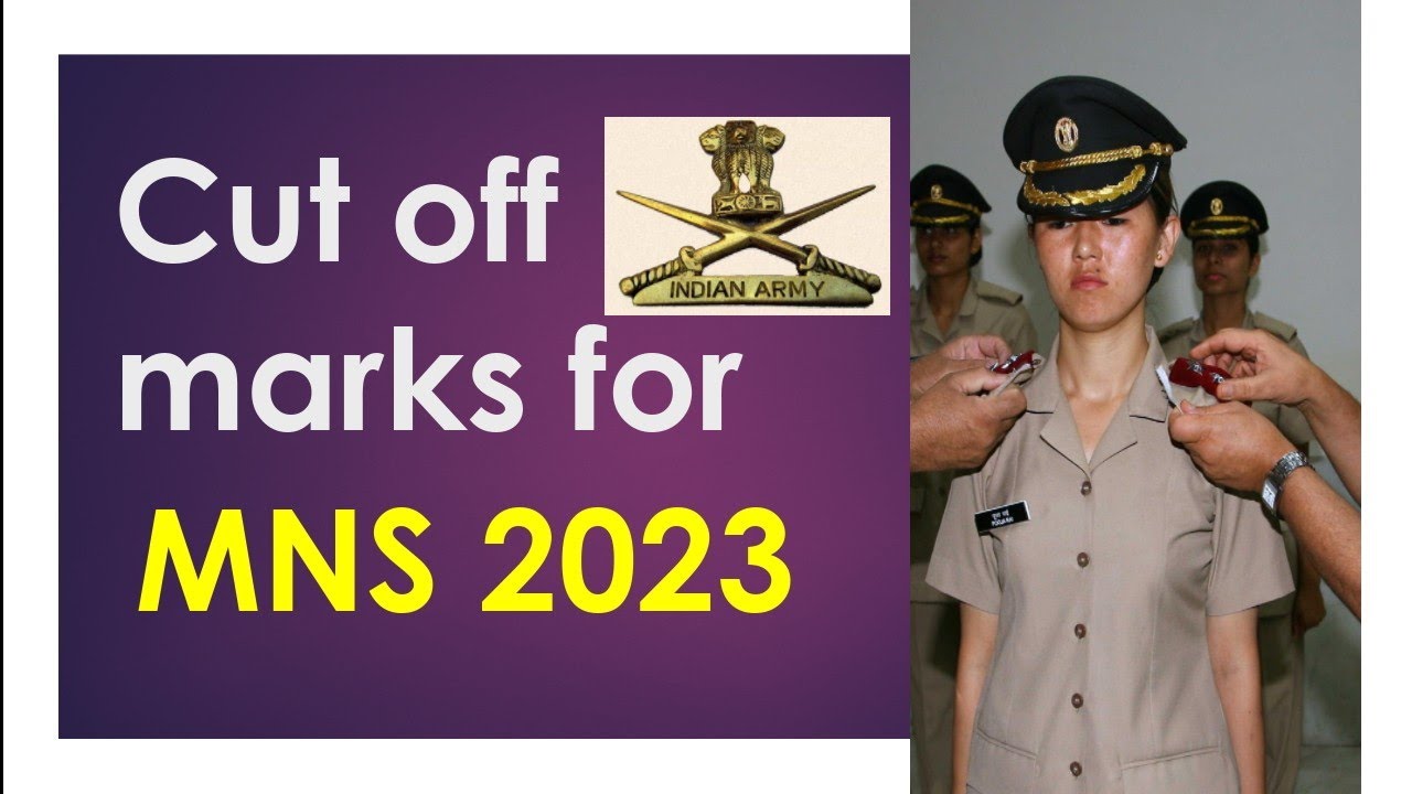 Cutoff Marks for MNS 2023 Exam | What Will Be the Cutoff for MNS 2023 | MNS 2023 Application Form...
