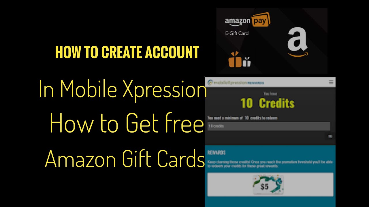 How to Create Account in Mobile Xpression App | How to get Free Amazon Gift Card from it 2020