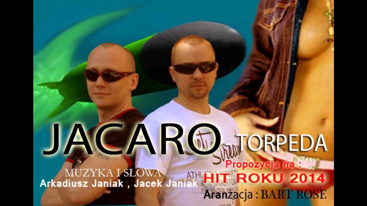 JACARO - TORPEDA ( NOWOŚĆ HICIOR LATO 2014 )