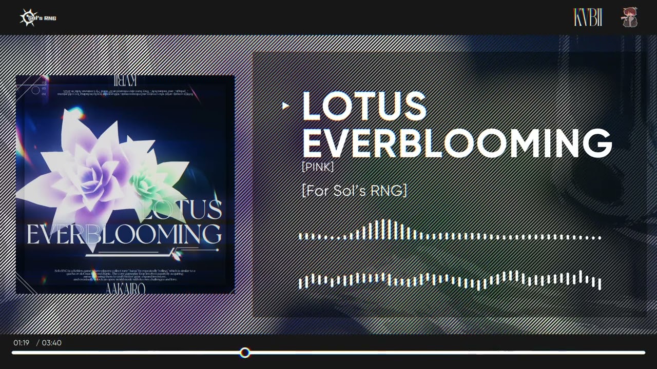[PINK] aakairo & kvbii - LOTUS EVERBLOOMING [For Sol's RNG]