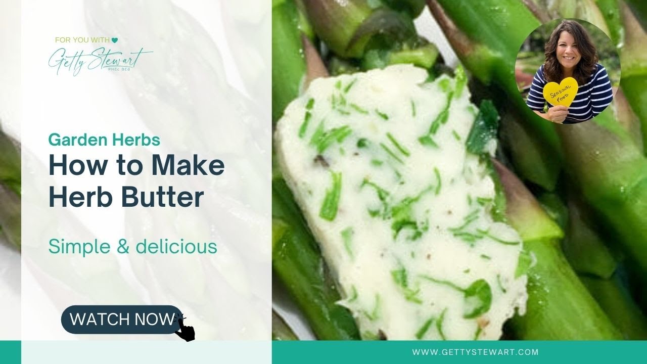 How to Make Fresh Herb Butter