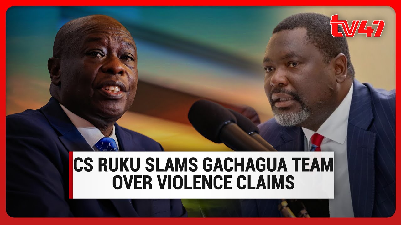 Gachagua and his team are conflicted; they believe power is gained through violence -CS Ruku