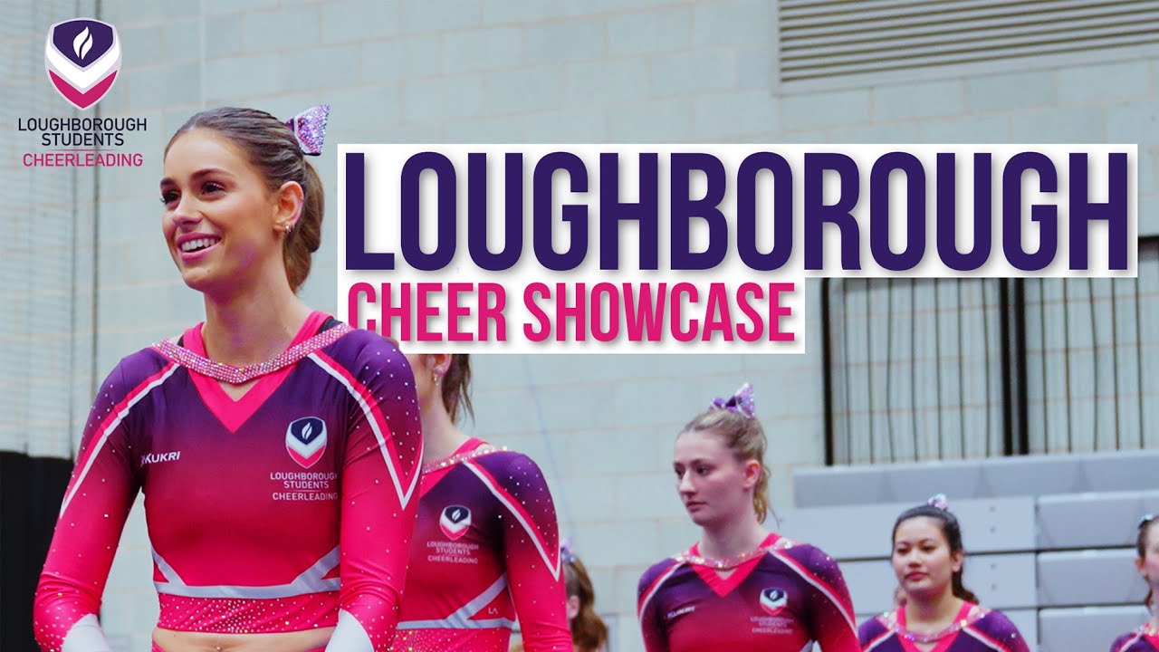 Loughborough Cheer Showcase | LSUTV