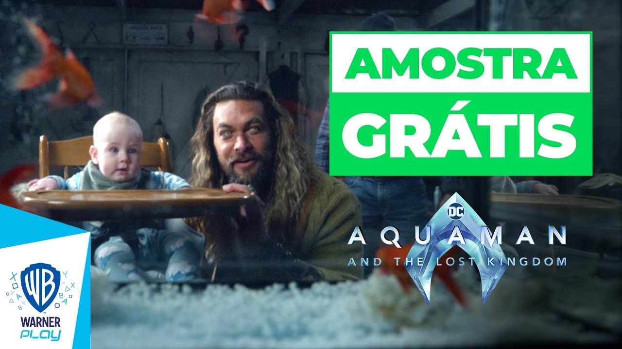 Aquaman 2: O Reino Perdido -  Amostra Grátis