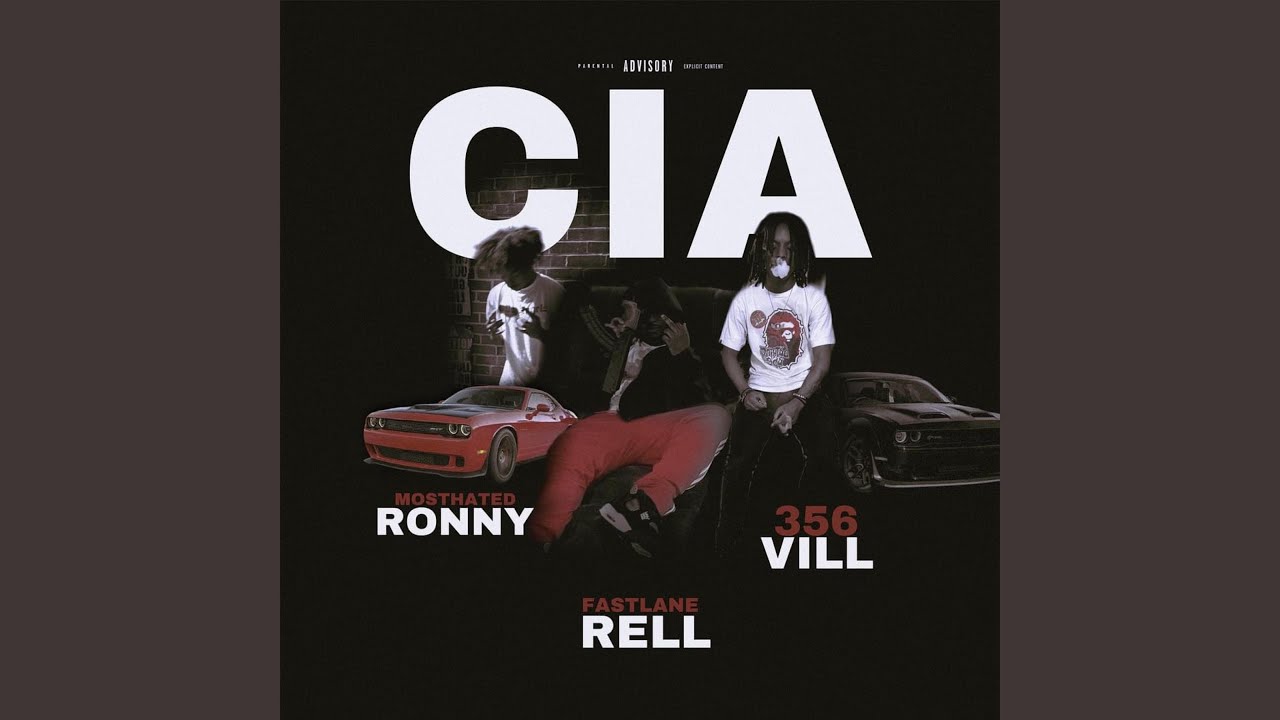 CIA (feat. MostHated Ronny & 356 Vill)