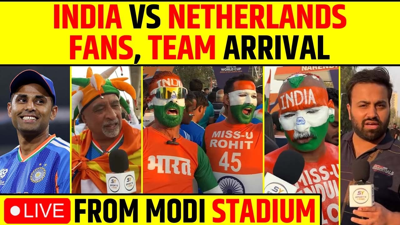🔴IND VS NED- FANS, TEAM ARRIVAL- LIVE FROM MODI STADIUM