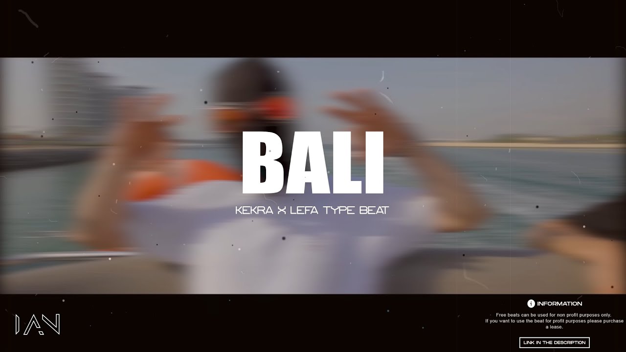 [free] Kekra x Hamza x Oboy Type Beat ' BALI ' Feat. Lefa | Prod. By Ian-98 & Matcyde