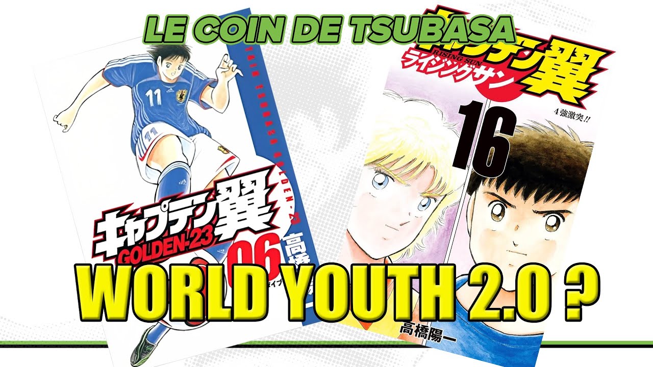Golden-23 et Rising Sun sont un simple remake de World Youth ! (Captain Tsubasa)