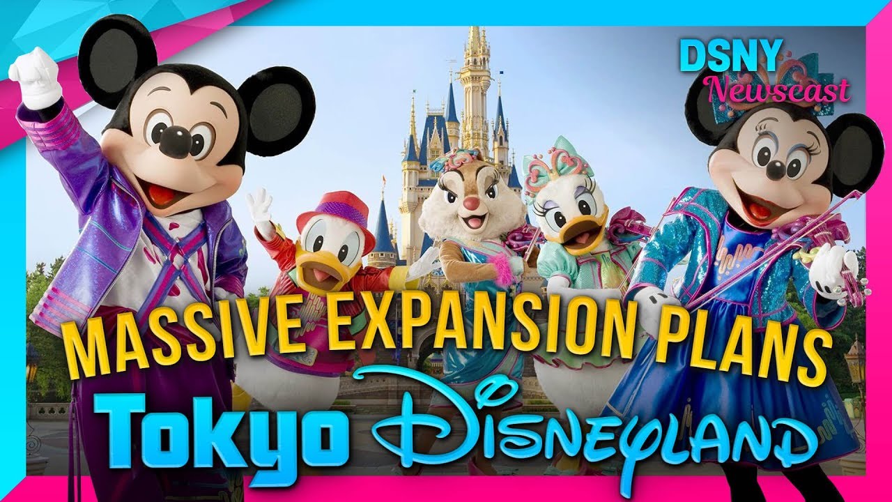 Massive Expansion Plans for TOKYO DISNEYLAND - Disney News - 11/30/17
