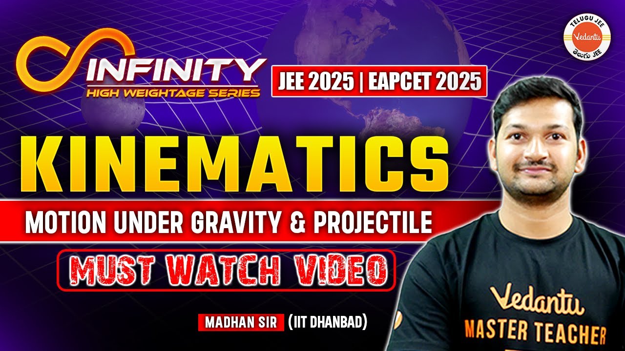 Kinematics - Motion Under Gravity & Projectile | JEE EAPCET 2025 | Madhan Sir