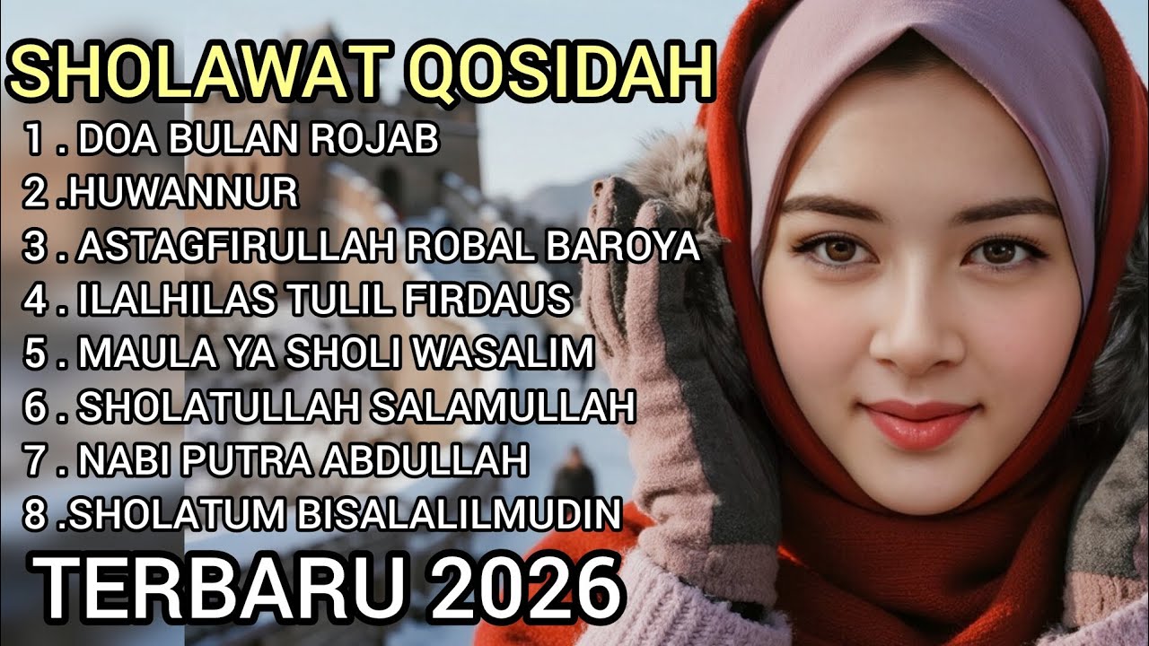 TERBARU 2026 ‼️ SHOLAWAT QOSIDAH PALING ENAK BANGET DI DENGAR .