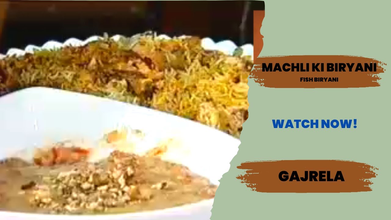 Machli ki Biryani aur Gajrela | Authentic & Easy | Farah Jehanzeb Legacy