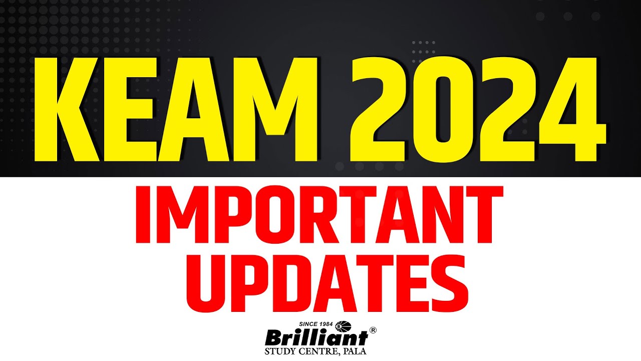 KEAM 2024 | Important Updates