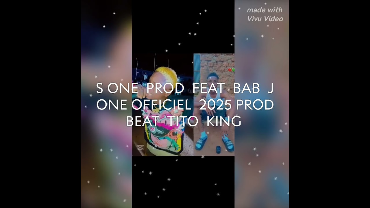 S ONE  FEAT BAB  J ONE SON OFFICIEL 2025 PROD BEAT TITO KING