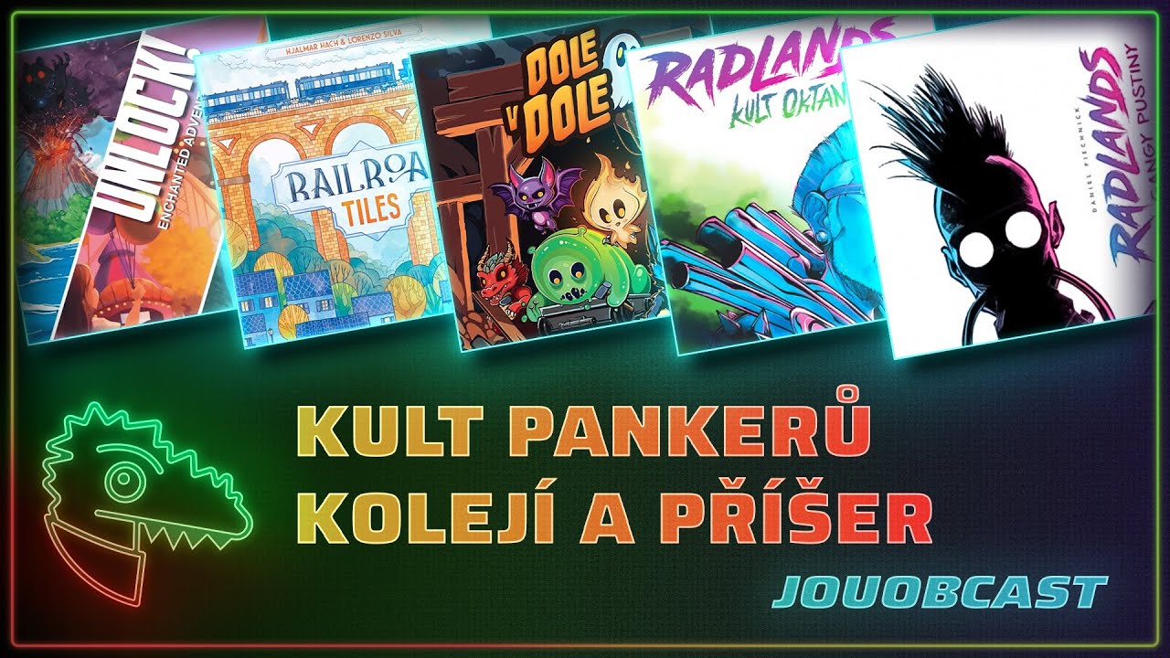 Deskovky plnou parou 💨 Radlands, Railroad Tiles, Dole v dole, EXIT, Unlock a vraždy  | JOUOBCAST