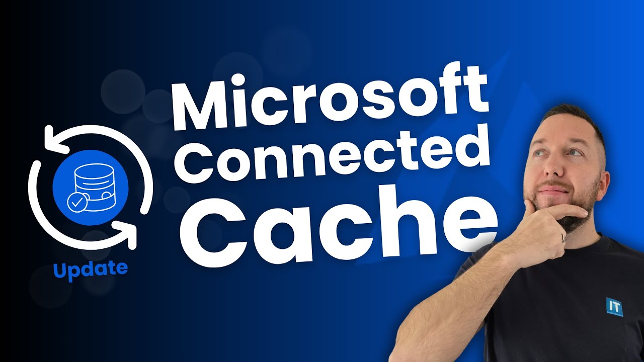 Découverte de Microsoft Connected Cache : un cache de mises à jour sur le réseau local