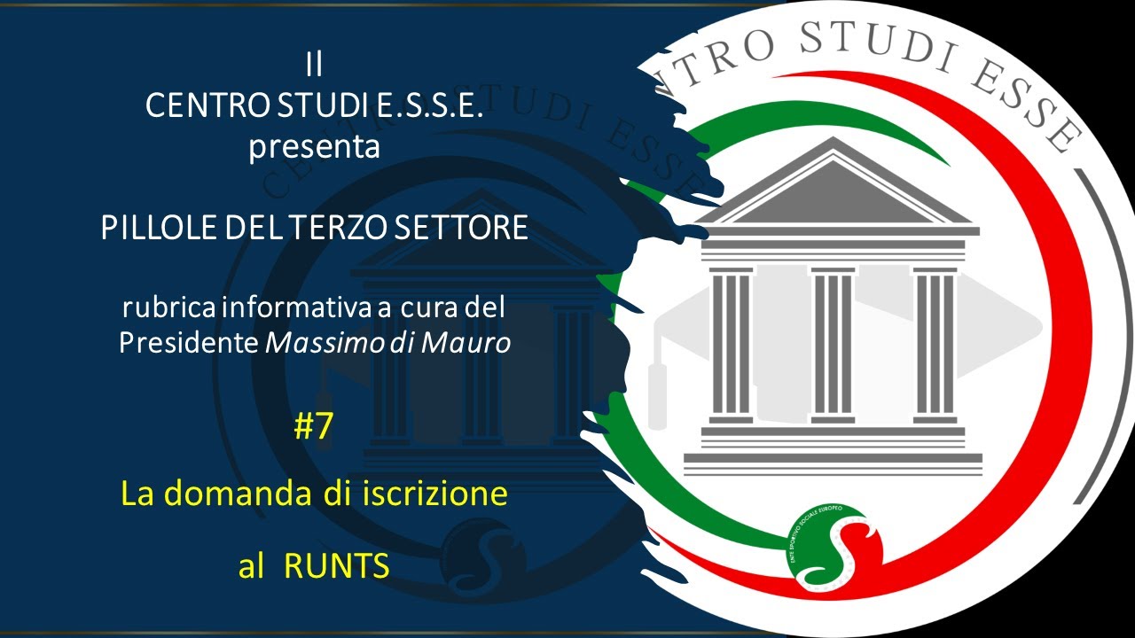 La Domanda di Iscrizione al RUNTS - #7 PILLOLE DEL TERZO SETTORE