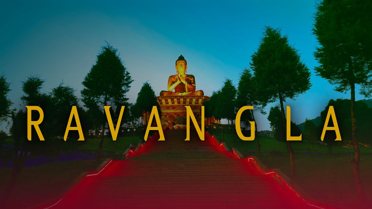 Ravangla | Buddha Park (West Sikkim)