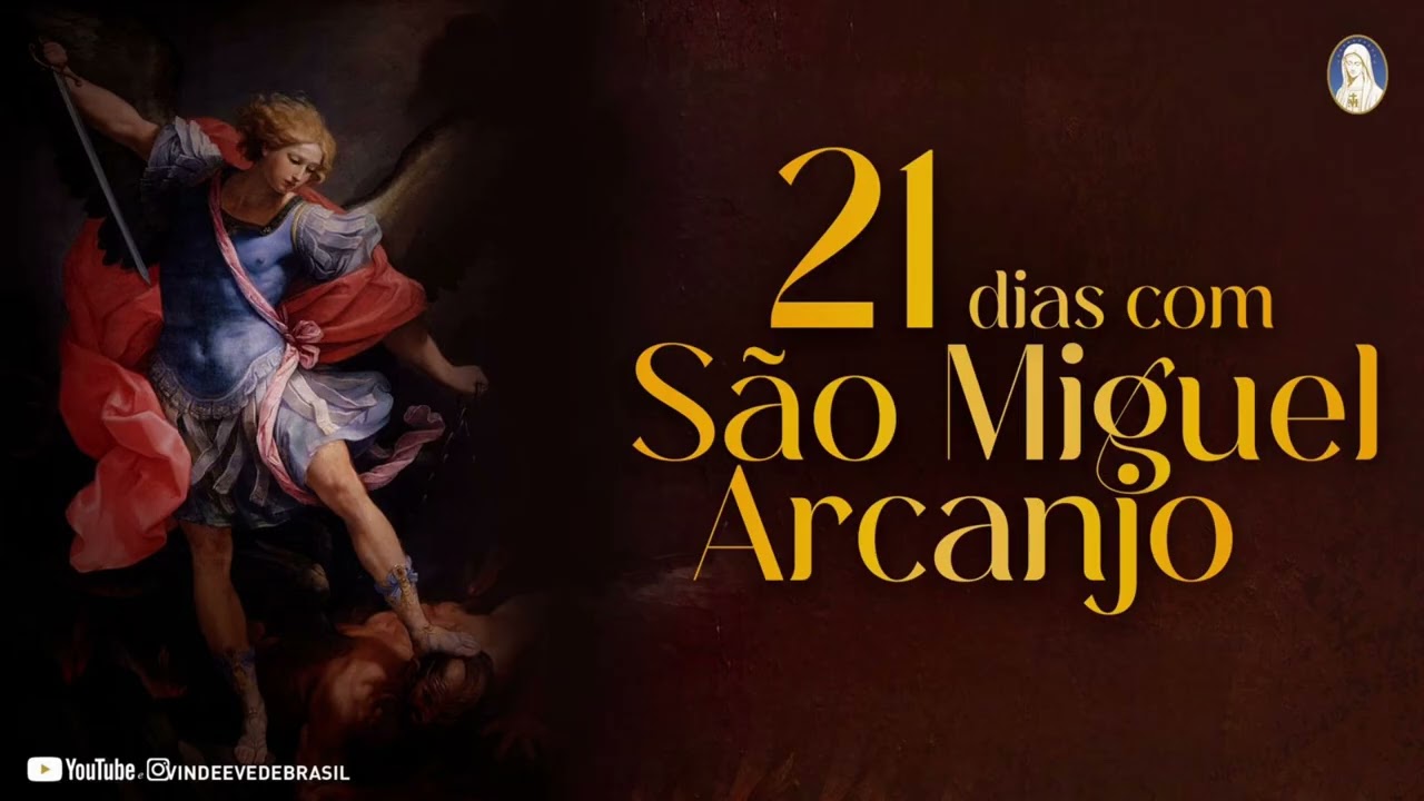 #3 dia  - 21 dias com SÃO MIGUEL ARCANJO 2026