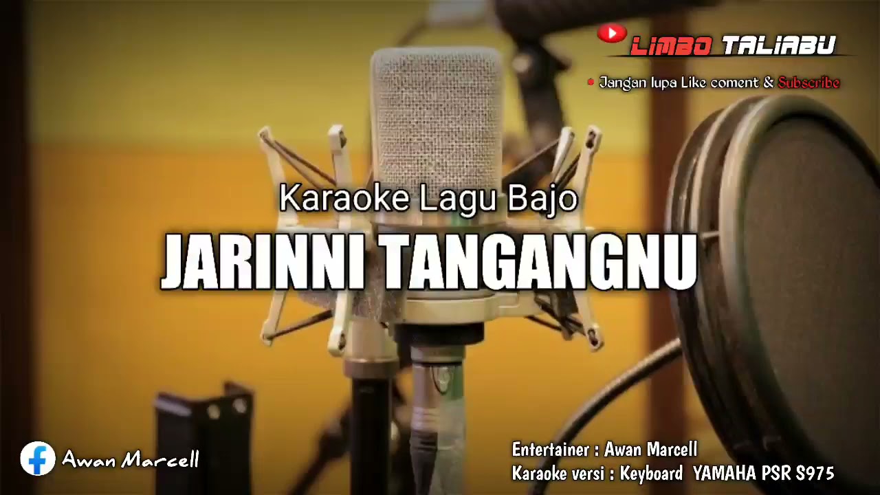 KARAOKE LAGU BAJO TERBARU JARINNI TANGANGNU ||by awan marcell