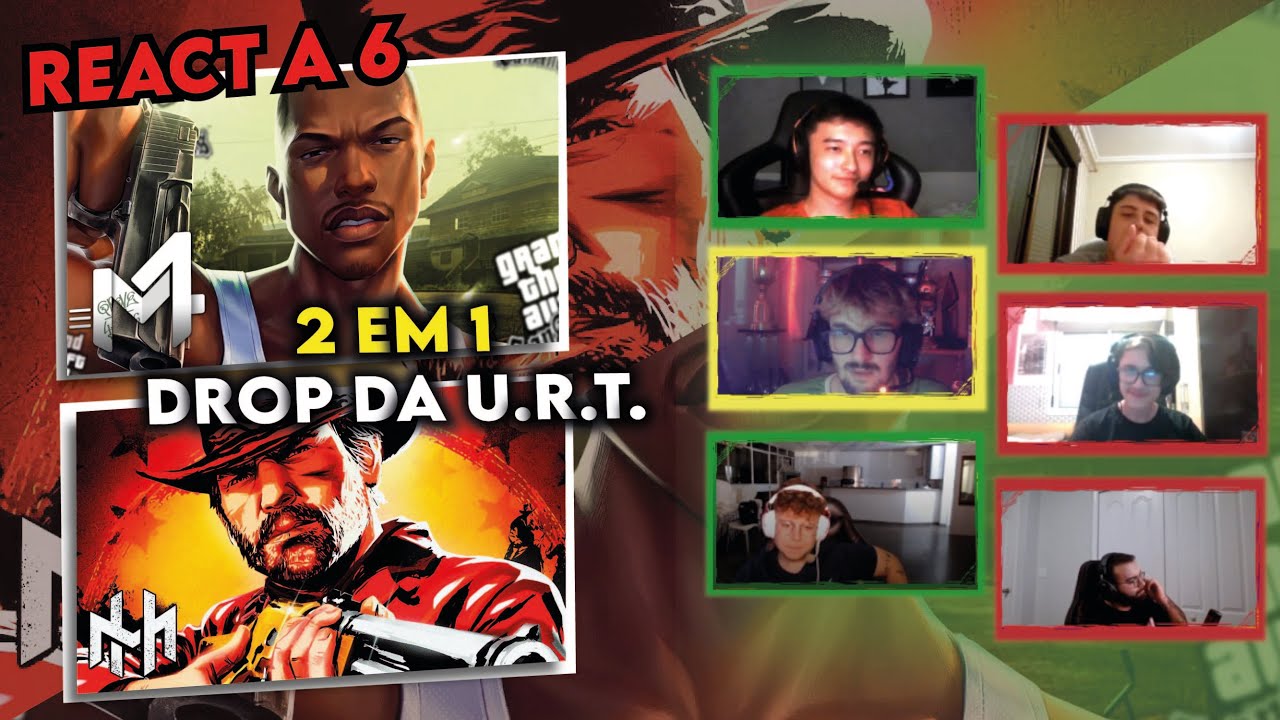 REACT A SEIS - 2 EM 1 DROP DA URT /// M4RKIM - CJ (GTA) & HENRIQUE MENDONÇA - REDENÇÃO (RDR2)