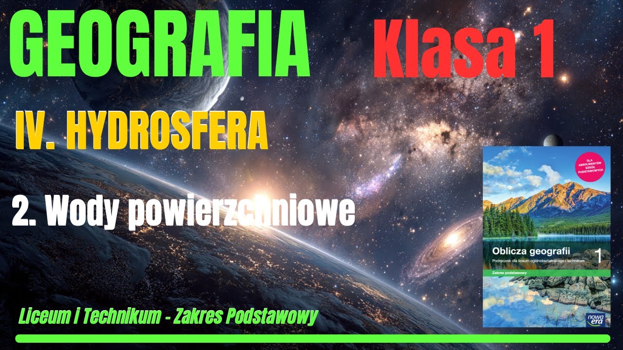 GEOGRAFIA 1 |Dział IV.Hydrosfera. Roz.2: Wody powierzchniowe (Oblicza Geografii) #geografia