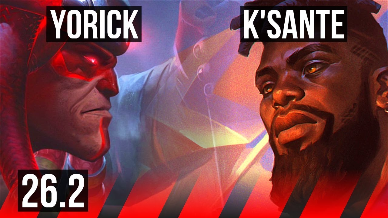 YORICK vs K'SANTE (TOP) | 46K damage | KR Master | 26.2