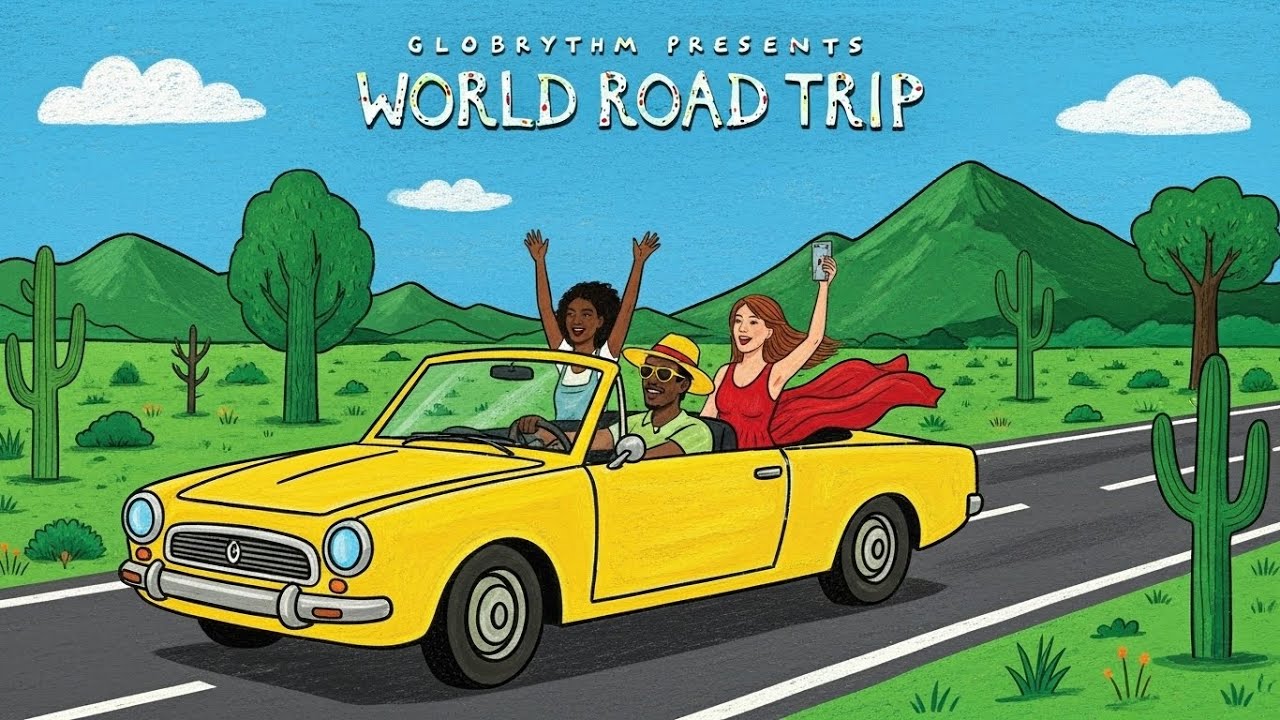World road trip (official Globrythm version)