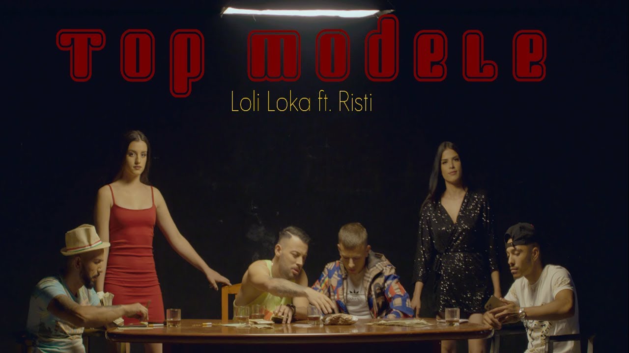 Loli Loka ft. Aristi - Top Modele