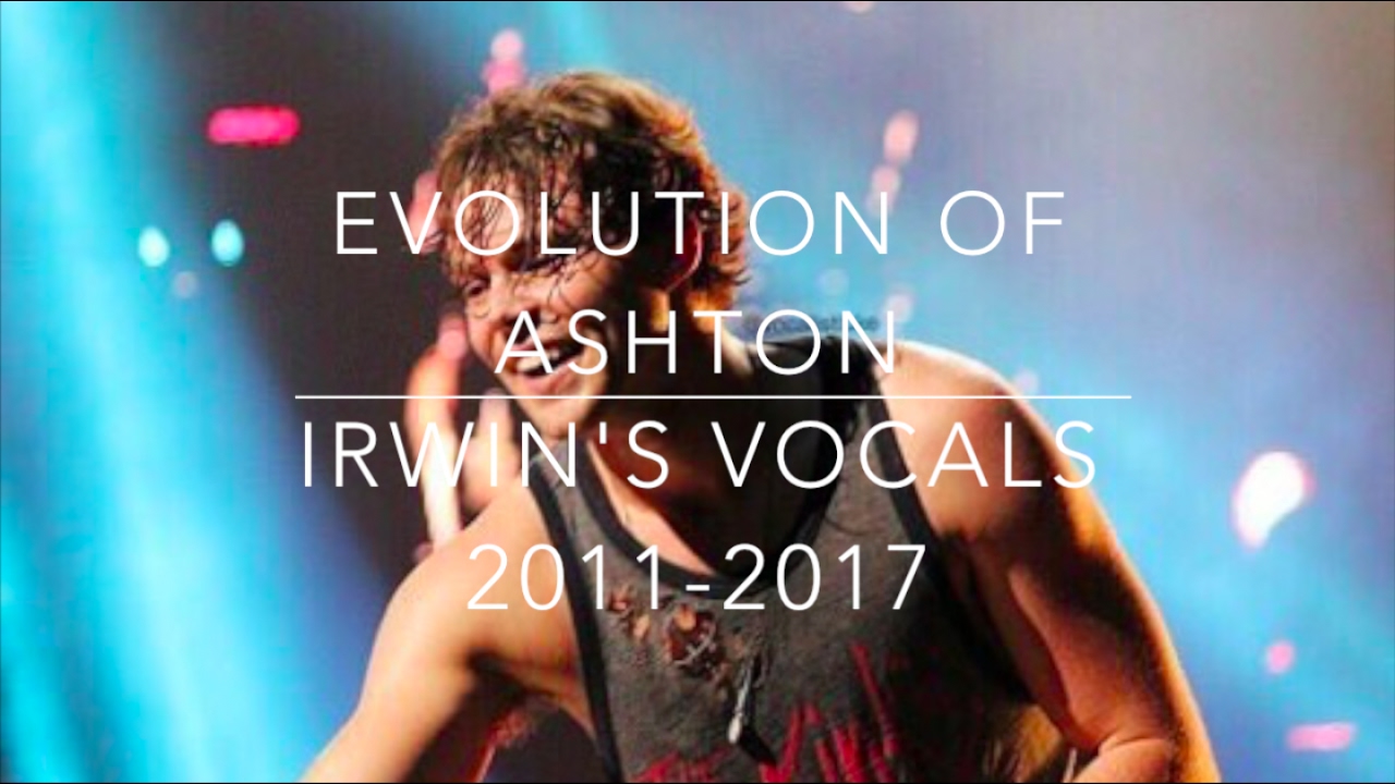 Evolution of Ashton Irwin's vocals 2011-2017