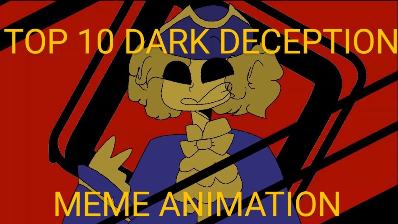 Top 10 Dark Deception meme animation