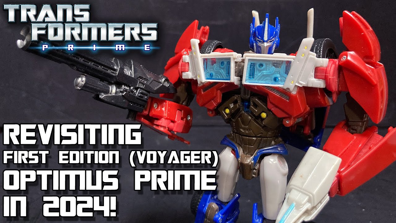 Revisiting Transformers Prime's First Edition (Voyager) Optimus Prime in 2024!