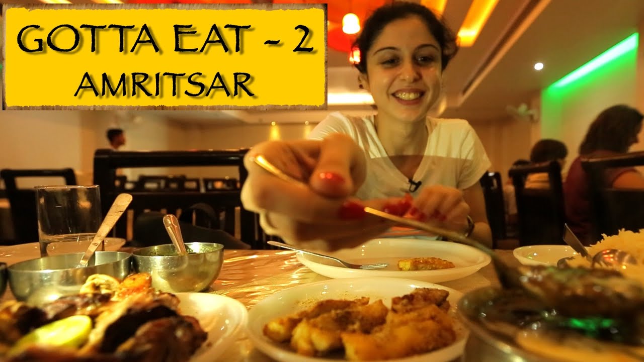 Gotta Eat || Part 2 || Amritsar