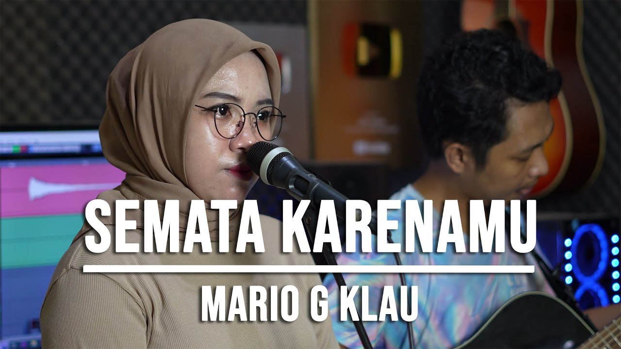 SEMATA KARENAMU - MARIO G KLAU (LIVE COVER INDAH YASTAMI)