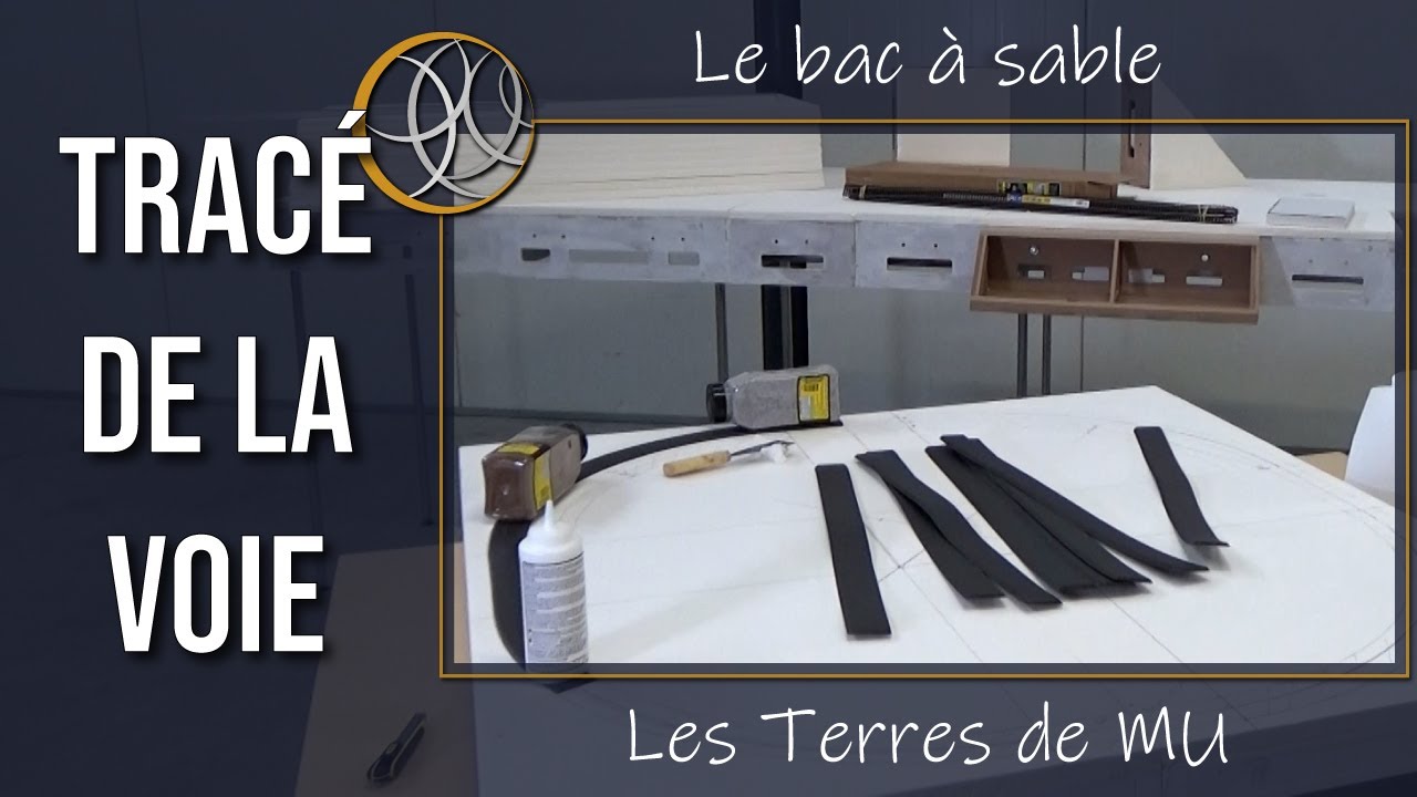 Tracer la voie et poser le Track-Bed™ - Réseau d'essai - Les Terres de MU #2