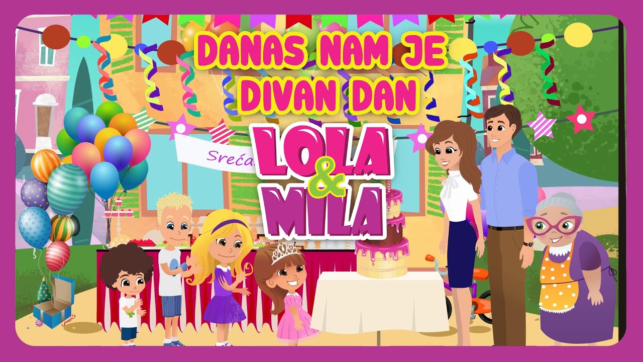 DANAS NAM JE DIVAN DAN // RODJENDANSKA PESMA // @lolamila