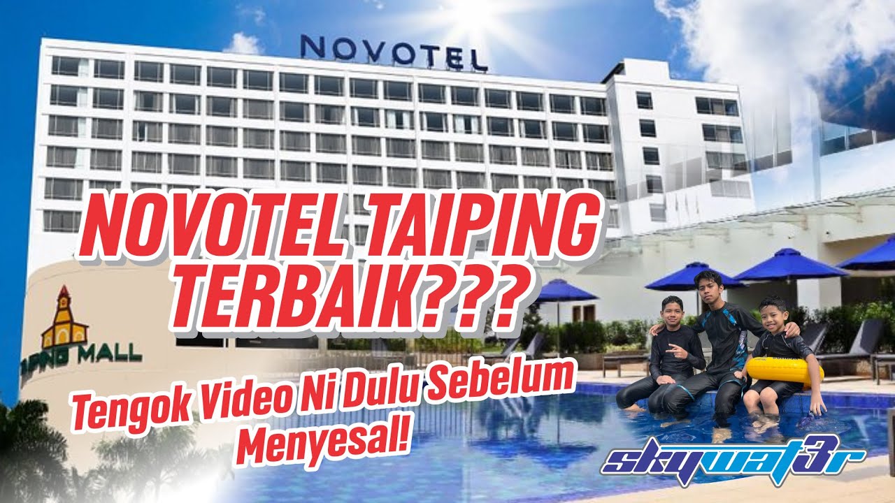 BERBALOI KE NOVOTEL TAIPING? | Review Hotel | Novotel Taiping | Taman Tasik Taiping | Zoo Taiping