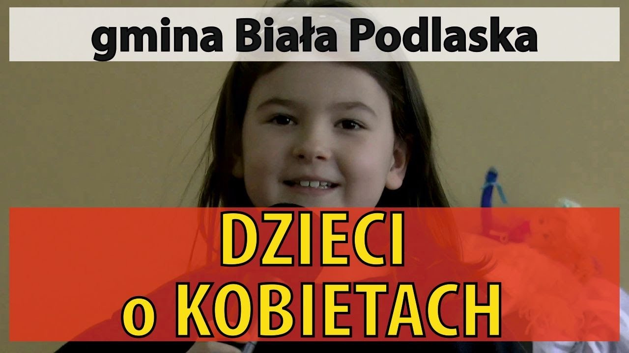 Dzieci z Gminy Biała Podlaska o kobietach