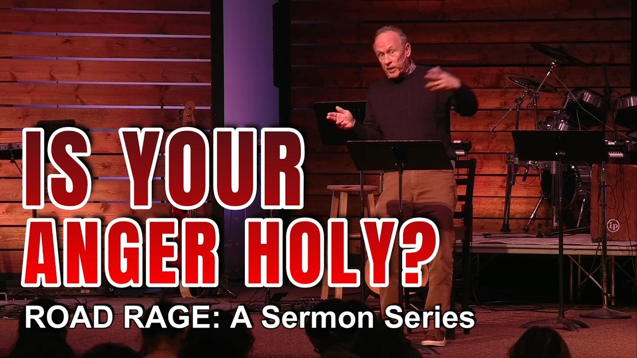 2026 02 22 Road Rage Righteous Anger | 2/22/2026