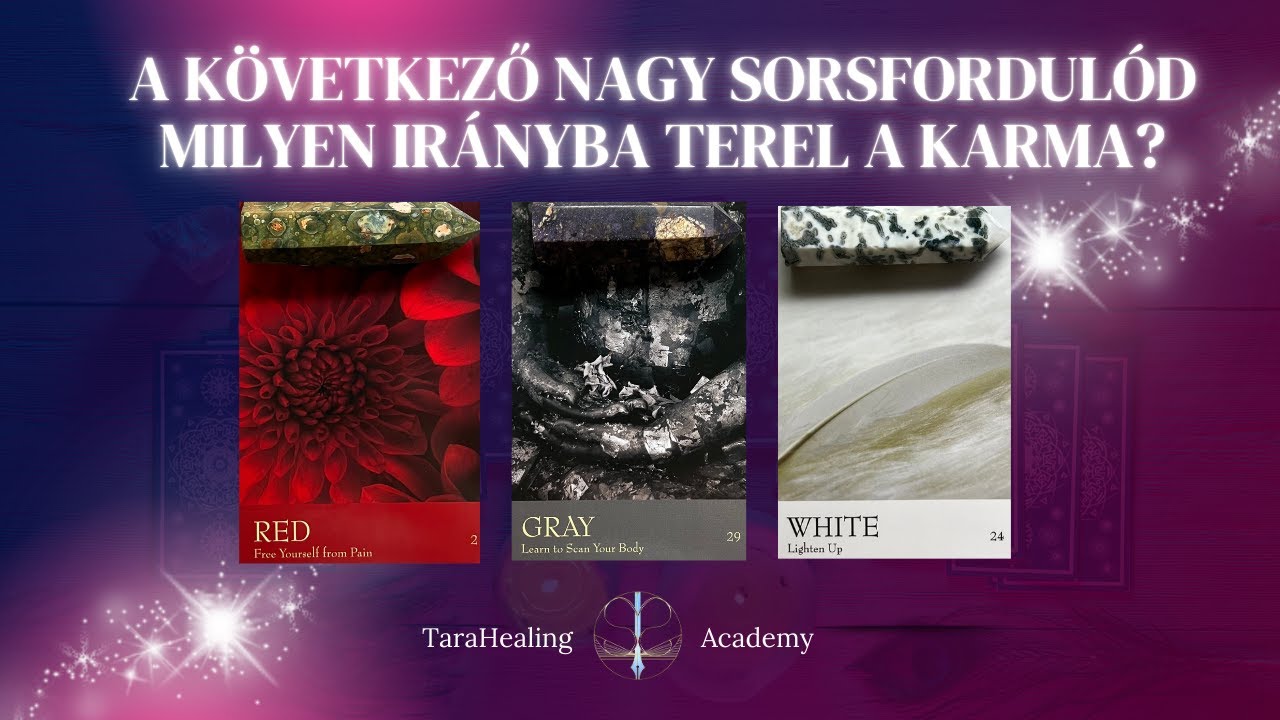 💥A Következő Nagy Sorsfordulód!💥Milyen Irányba Terel A Karma? 🎬Pakliválasztós