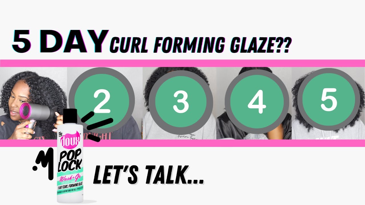 5 DAY Curl Forming Glaze....Ummm?? | The Doux Pop Lock Gel