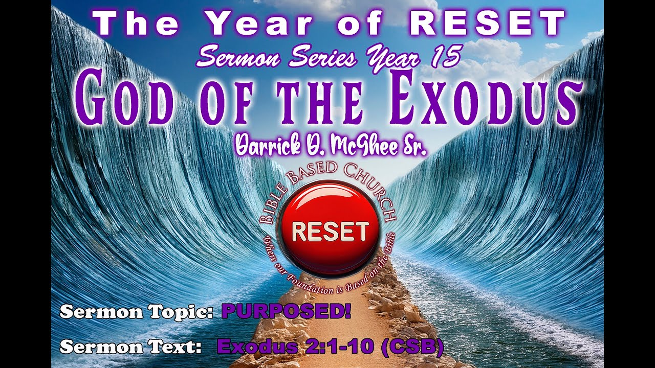 PRESERVED FOR A PURPOSE | Exodus 2:11-25 (CSB) | Darrick D. McGhee Sr. | #ComeGrowHere