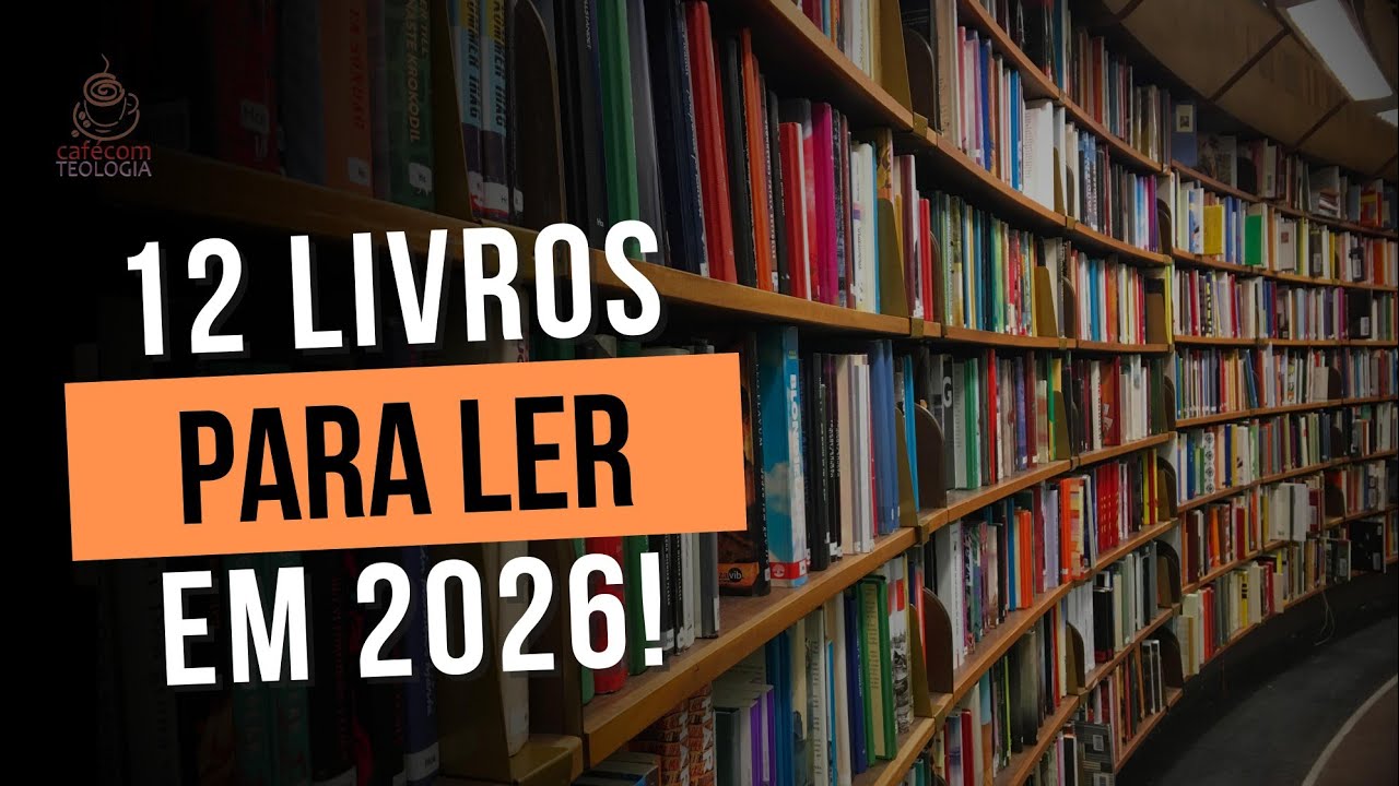12 LIVROS PARA LER EM 2026