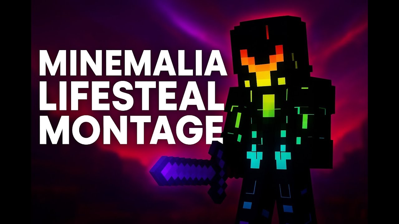 Minemalia Lifesteal montage