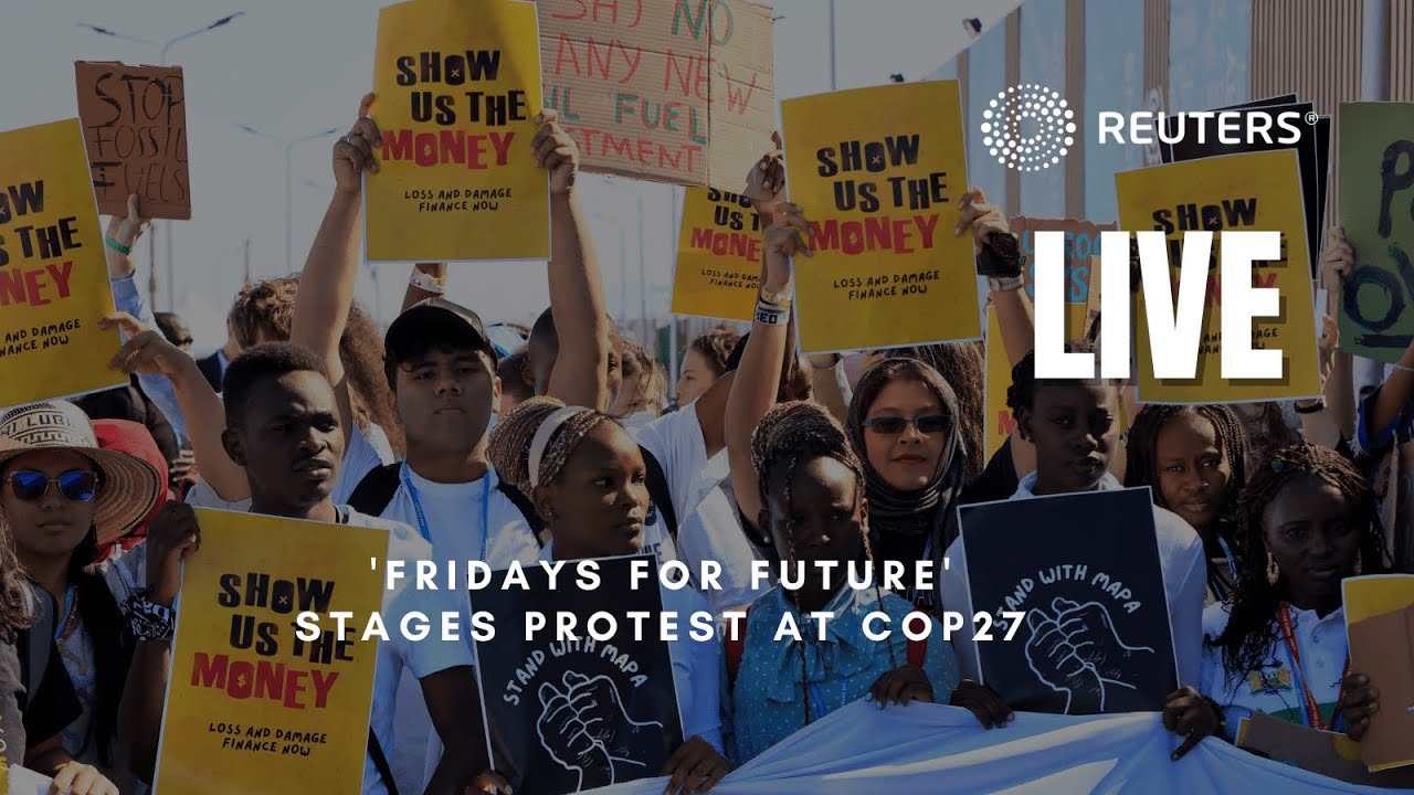 LIVE: 'Fridays for Future' stages protest at COP27