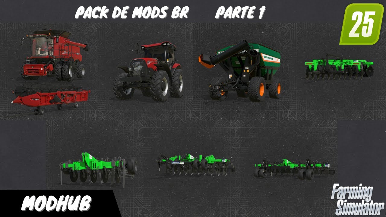 FS 25 - PACK DE MODS BR by CONNECT MODDING - PARTE 1 - APRESENTANDO MODS