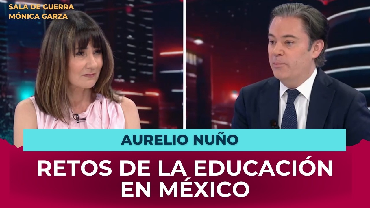 RETOS actuales de EDUCACIÓN en México | Aurelio Nuño con Mónica Garza | Sala de Guerra ADN Noticias