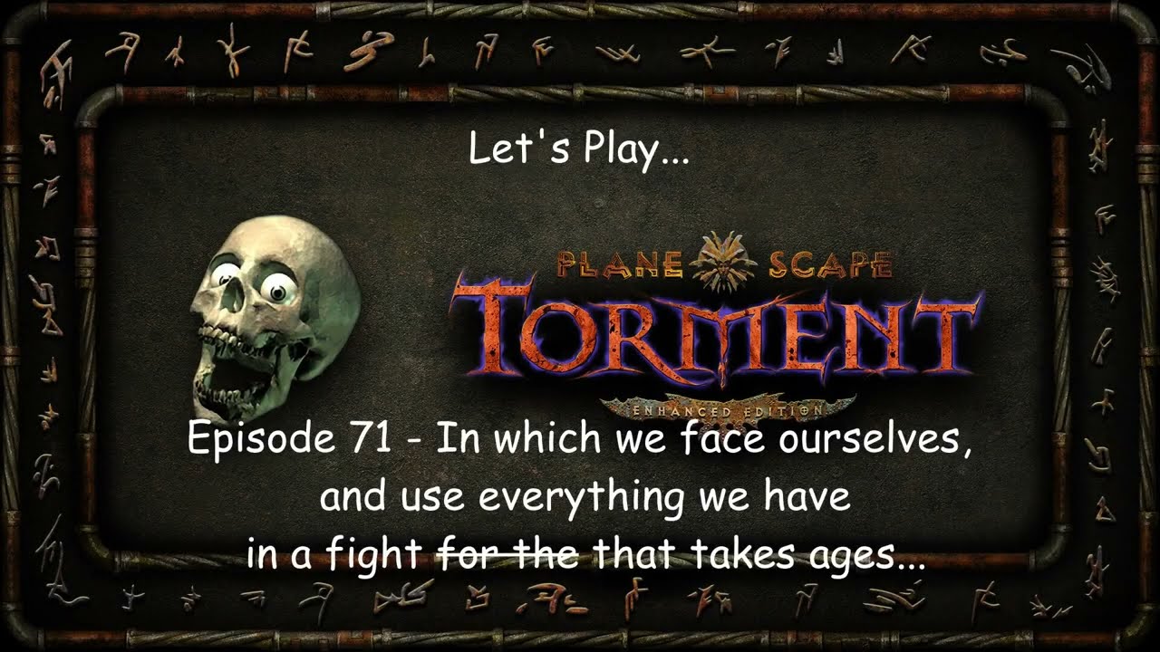 Давайте поиграем в Planescape Torment: Enhanced Edition - Эпизод 71
