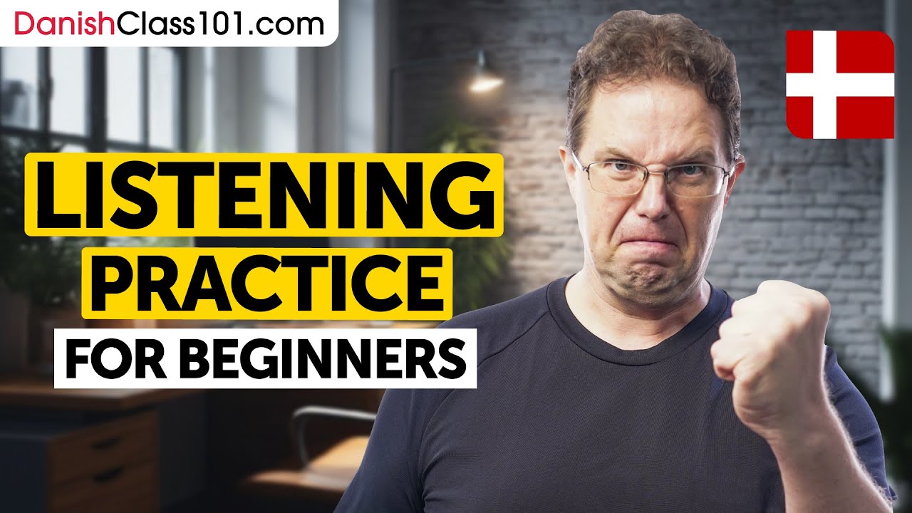 Danish Listening Comprehension for Beginners