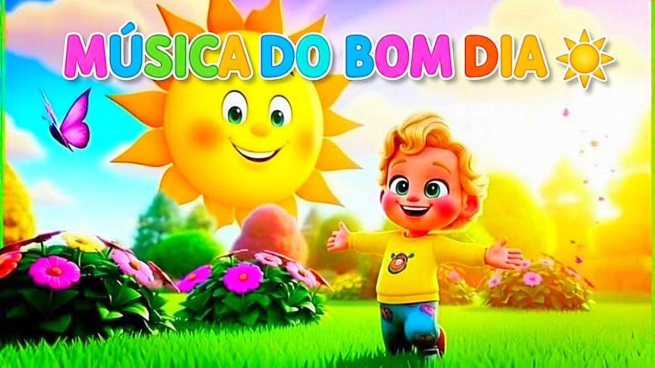 🌞🎵 MÚSICA DO BOM DIA☀️| Bom Dia Crianças! ☀️| Música Infantil para Acordar Feliz e Dançar